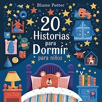 20 Historias para Dormir para Niños: Cuentos para dormir para niños de 3 a 8 años, #1