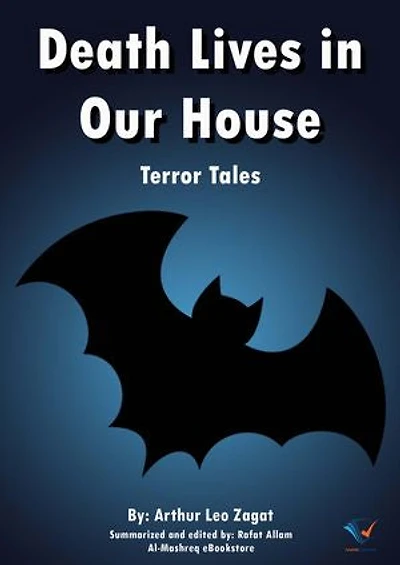 Death Lives in Our House: Terror Tales
