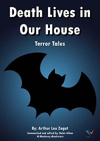 Death Lives in Our House: Terror Tales