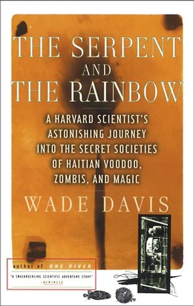 the Serpent and Rainbow