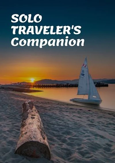 Solo Traveler's Companion: Solo Traveler's Companion
