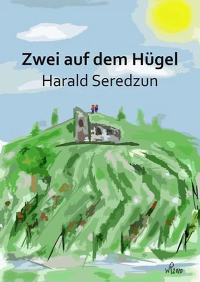 Zwei auf dem Hügel: Skizze einer Beziehung