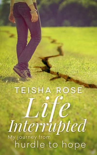Life Interrupted