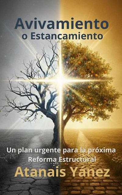 AVIVAMIENTO o ESTANCAMIENTO: Dilema de la Iglesia Moderna