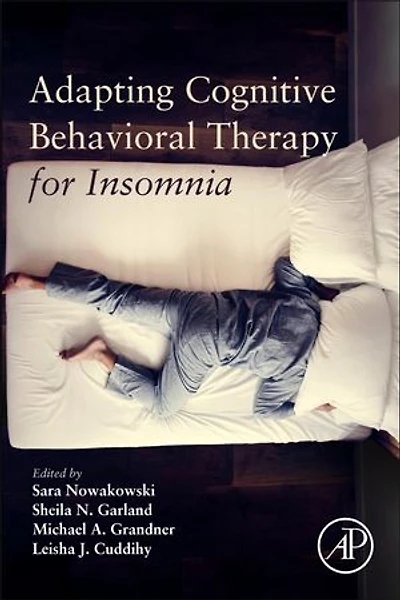 Adapting Cognitive Behavioral Therapy For Insomnia