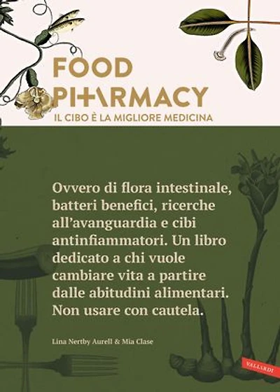 Food Pharmacy - Edizione italiana: Il cibo è la migliore medicina