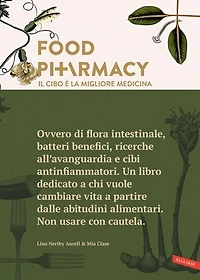 Food Pharmacy - Edizione italiana: Il cibo è la migliore medicina