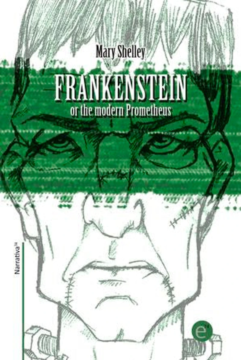 Frankenstein or the modern Prometheus