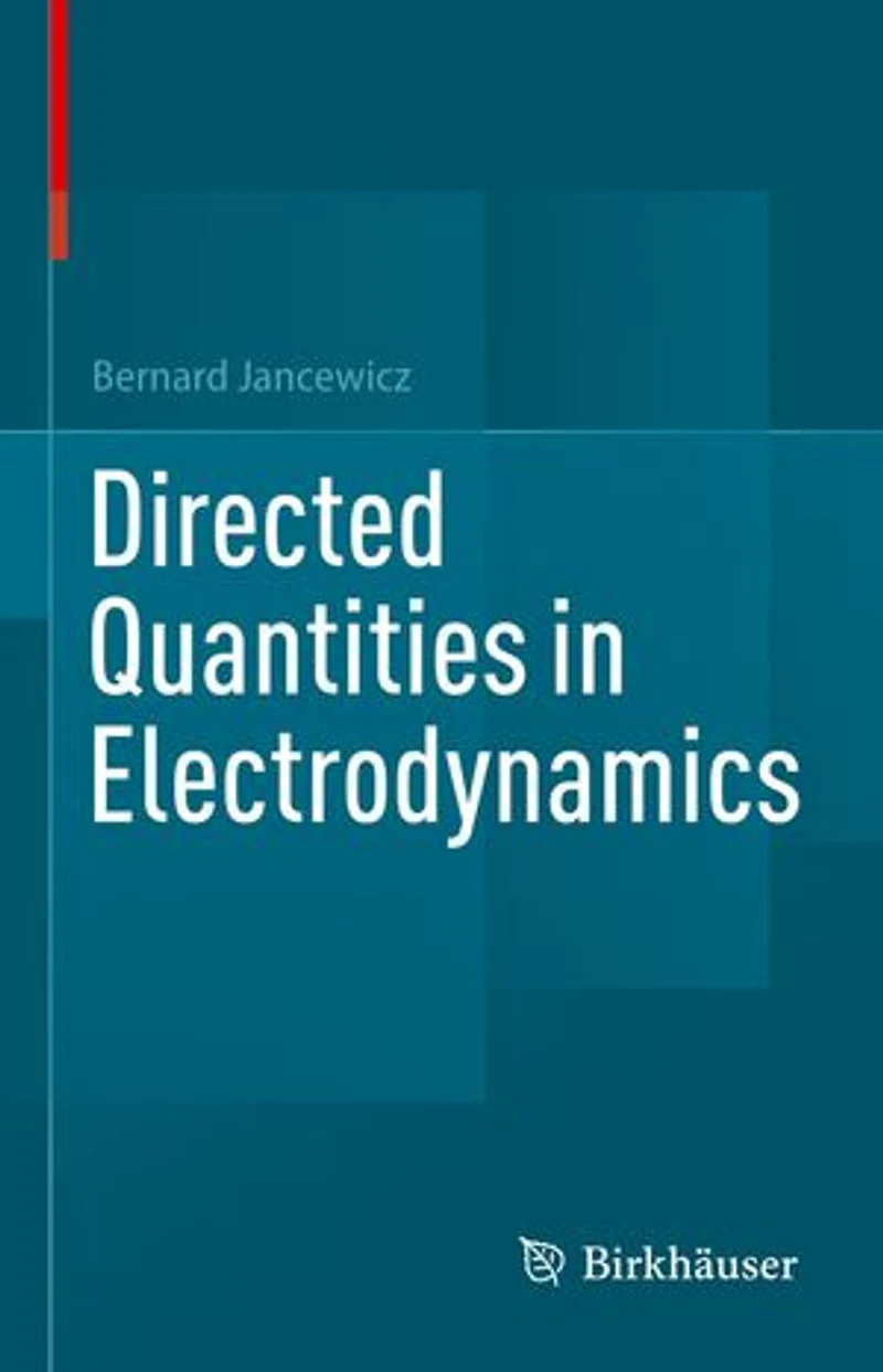 Directed Quantities Electrodynamics