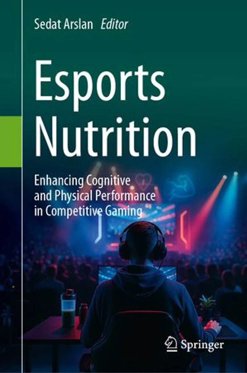 Esports Nutrition: Enhancing Cognitive and Physical Performance Competitive Gaming