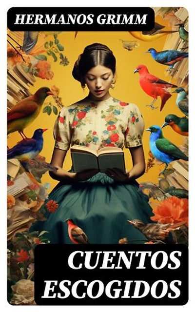 Cuentos escogidos: Edición enriquecida. Clásicos de la literatura