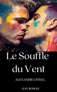 Le Souffle du Vent: Gay Roman