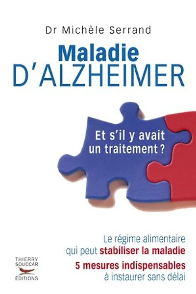 Maladie d'Alzheimer: et s'il y avait un traitement ?