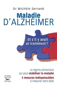 Maladie d'Alzheimer: et s'il y avait un traitement ?