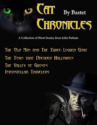 Cat Chronicles by Bastet Short Story Collection