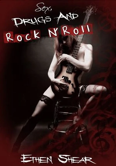 Sex, Drugs and Rock n' Roll