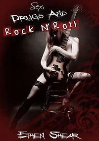 Sex, Drugs and Rock n' Roll