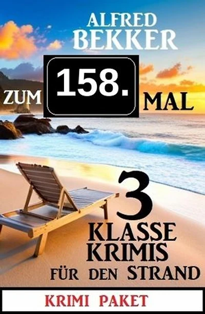 Zum 158. Mal 3 klasse Krimis für den Strand