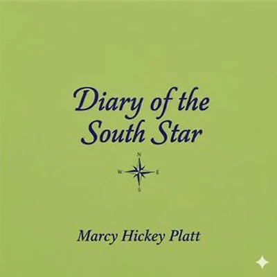 Diary of the South Star