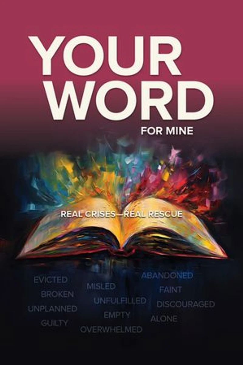 Your Word For Mine: Real Crises-Real Rescue
