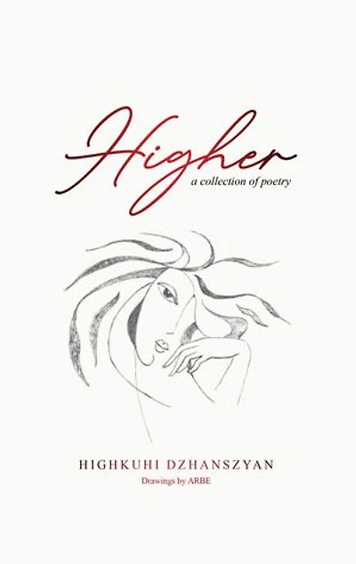 Higher: A Collection of Poetry