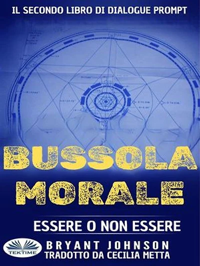 Bussola Morale: Essere O Non Essere