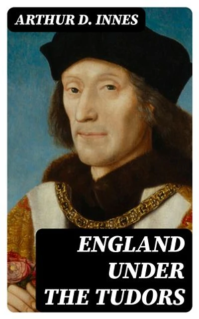 England under the Tudors: Enriched edition.