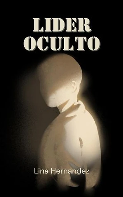 Lider Oculto: Caring for your Future, #1