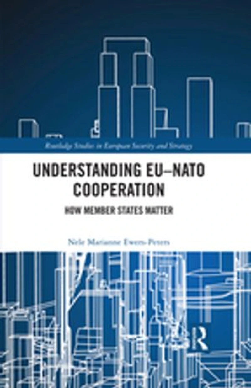 Understanding EU-NATO Cooperation: How Member-States Matter
