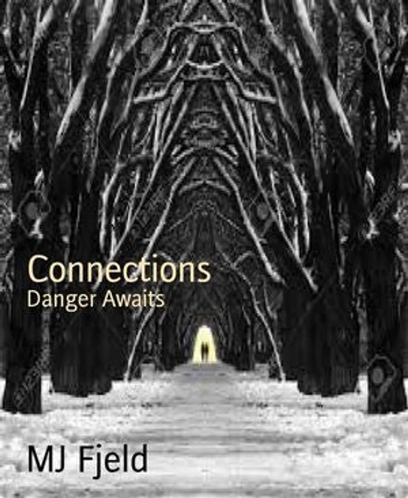 Connections: Danger Awaits