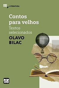 Contos para velhos - textos selecionados: Literatura