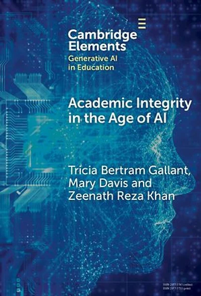 Academic Integrity in the Age of AI