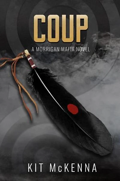 Coup: Morrigan Mafia, #2