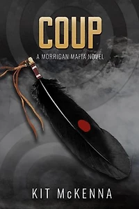 Coup: Morrigan Mafia, #2