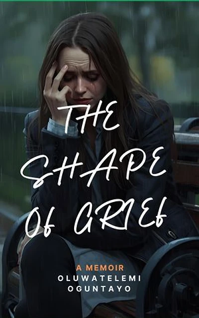 THE SHAPE OF GRIEF
