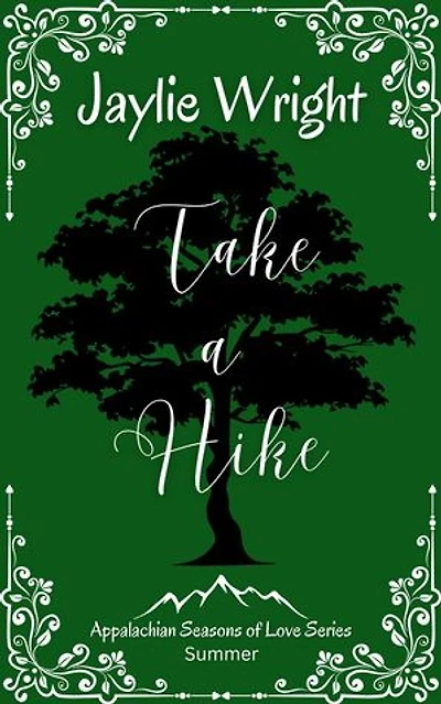 Take a Hike: Appalachian Seasons of Love Series, #1