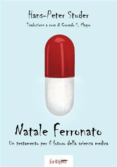 Natale Ferronato: Testamento per il futuro della scienza medica