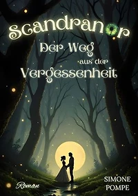 Scandranor: Der Weg aus der Vergessenheit