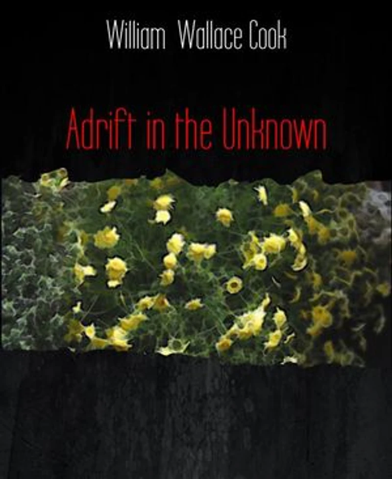 Adrift in the Unknown