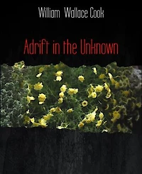 Adrift in the Unknown