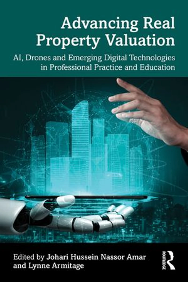 Advancing Real Property Valuation: AI, Drones and Emerging Digital Technologies Professional Practice Education
