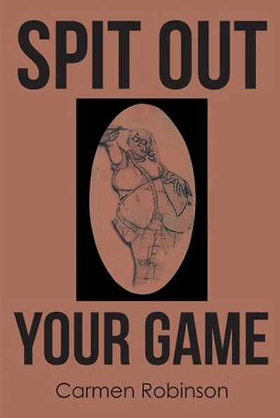Spit Out Your Game