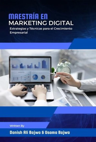 Maestría en Marketing Digital: Estrategias y Técnicas para el Crecimiento Empresarial
