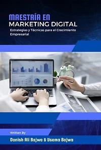 Maestría en Marketing Digital: Estrategias y Técnicas para el Crecimiento Empresarial