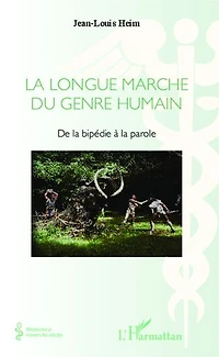 La Longue marche du genre humain