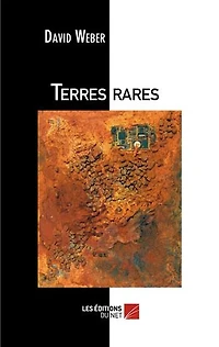Terres rares: Avenir industriel et future richesse de l'Europe ?