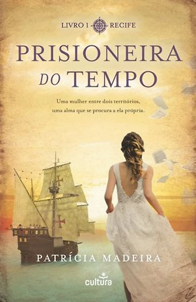 Prisioneira do Tempo — Recife