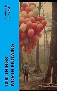 1000 Things Worth Knowing