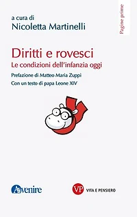 Diritti e rovesci: Le condizioni dell'infanzia oggi