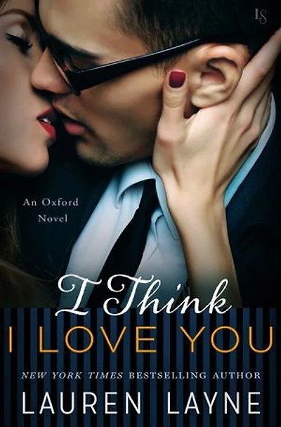 I Think I Love You: An Oxford Novel